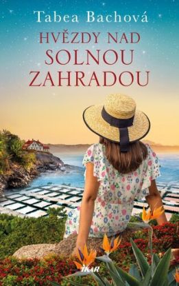 Solná zahrada 3: Hvězdy nad solnou zahradou