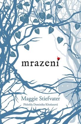 Mrazení - Vlkodlaci z Mercy Falls 1