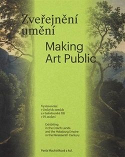 Zveřejnění umění/ Making Art Public