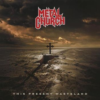 Metal Church - This Present Wasteland (Remastered 2025) CD