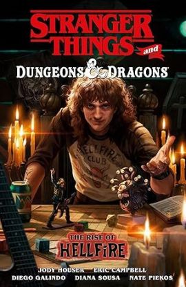 Stranger Things and Dungeons & Dragons: The Rise of Hellfire