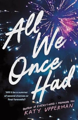 All We Once Had