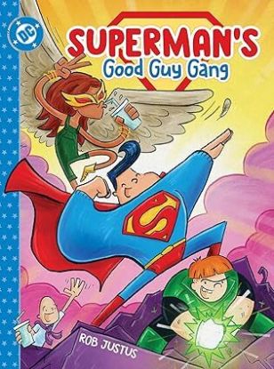 Supermans Good Guy Gang