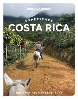 Lonely Planet Experience Costa Rica, 2nd edition