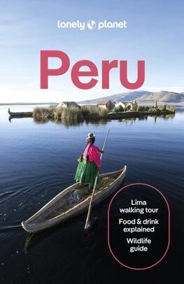 Lonely Planet Peru, 12th edition