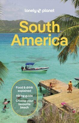 Lonely Planet South America, 16th edition