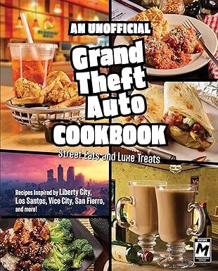 Unofficial Grand Theft Auto Cookbook