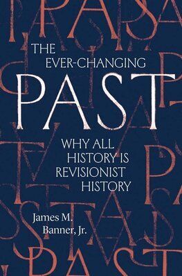 The Ever-Changing Past
