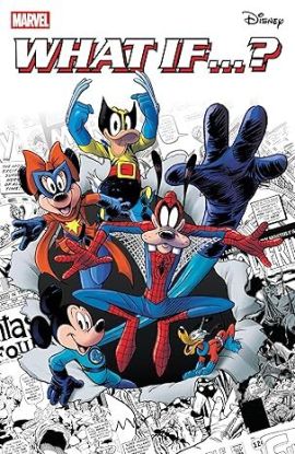 Marvel & Disney: What If...