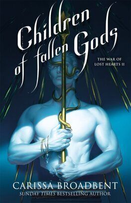 Children of Fallen Gods - War of Lost Hearts 2