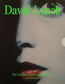 David Lynch - His Work, His World