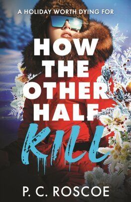 How the Other Half Kill