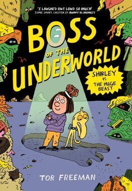 Boss of the Underworld: Book 2 - Shirley vs the Huge Beast
