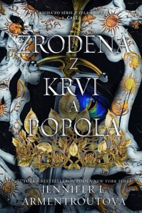 Zrodená z krvi a popola 1. - Z tela a ohňa 4