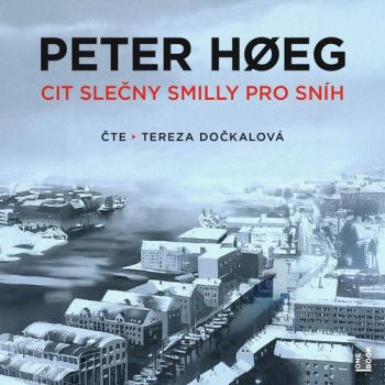 Cit slečny Smilly pro sníh