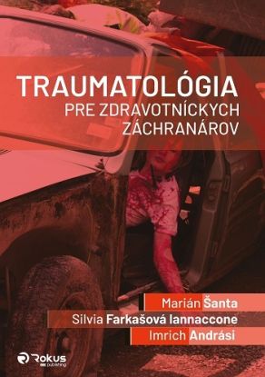 Traumatológia pre zdravotníckych záchranárov