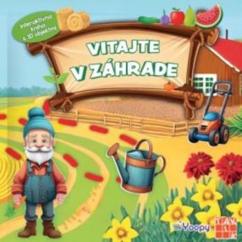 Vitajte v záhrade -interaktívna kniha s 3D objektmi