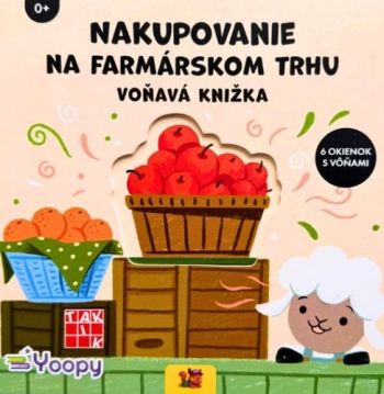 Nakupovanie na farmárskom trhu - voňavá knižka
