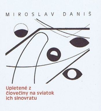 Upletené z človečiny na sviatok ich slnovratu