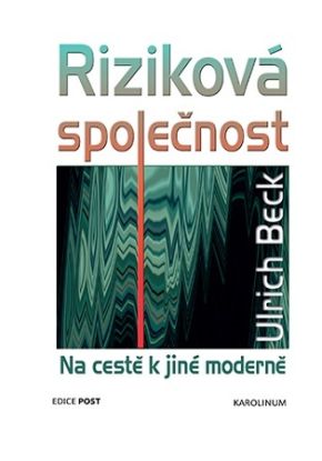 Riziková společnost, 4. vydání