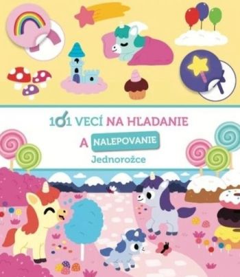 Jednorožce -101 vecí na hľadanie a nalepovanie