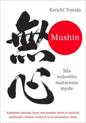 Mushin – Sila nulového nastavenia mysle