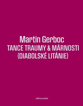 Tance traumy & márnosti (Diabolské litánie)