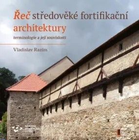 Řeč středověké fortifikační architektury, 2. vydání