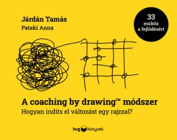 A coaching by drawing módszer - Hogyan indíts el változást egy rajzzal?