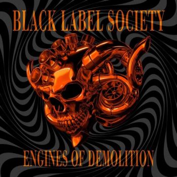 Black Label Society - Engines Of Demolition CD
