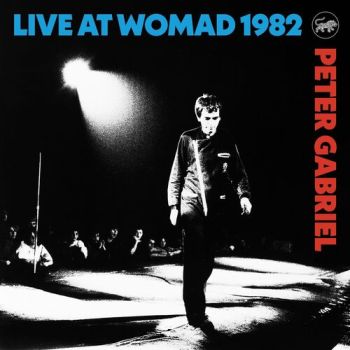 Gabriel Peter - Live At Womad 1982 CD