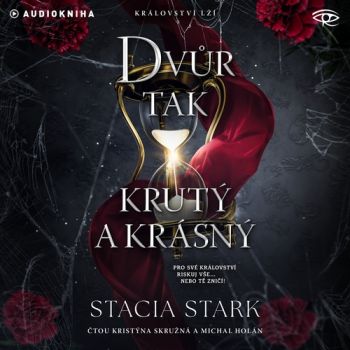 Dvůr tak krutý a krásný