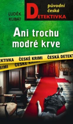 Ani trochu modré krve