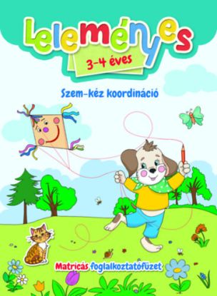 Leleményes 3-4 éves - Szem-kéz koordináció - Matricás foglalkoztatófüzet