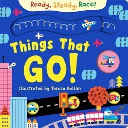 Ready, Steady, Race! Things That Go!