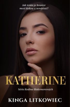 Blakemoreovi 3: Katherine