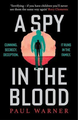 A Spy in the Blood