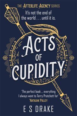 Acts of Cupidity - The Afterlife Agency 1