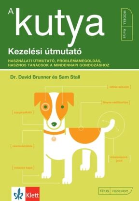 A kutya. Kezelési útmutató