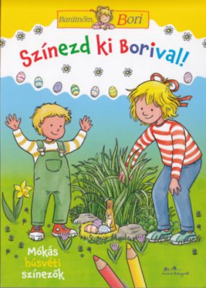 Színezd ki Borival! - Barátnőm, Bori foglalkoztató füzet
