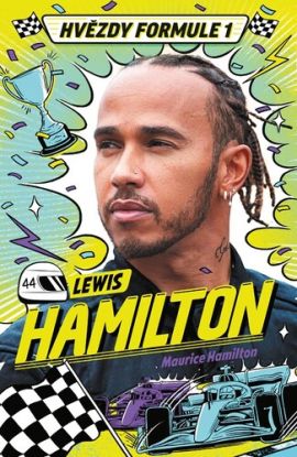 Hvězdy formule 1: Lewis Hamilton