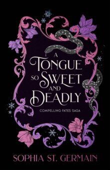 A Tongue so Sweet and Deadly
