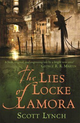 The Lies of Locke Lamora - Gentleman Bastard 1