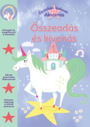Varázslatos Unikornis Akadémia - Összeadás és kivonás 1