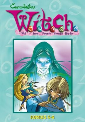 W.I.T.C.H. Komiks 4-6, 3. vydání