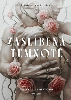 Zaslíbená temnotě