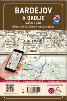 Porovnávacia mapa Bardejov a okolie – kedysi a dnes