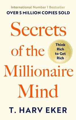Secrets Of The Millionaire Mind