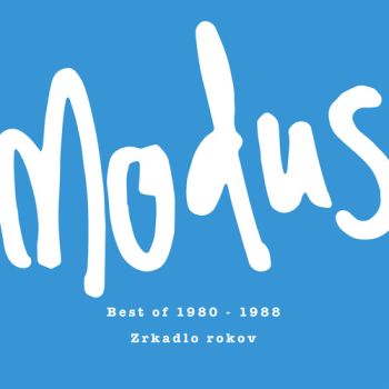 Modus - Zrkadlo rokov: Best Of 1980-1988 LP
