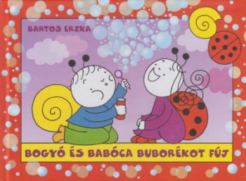 Bogyó és Babóca buborékot fúj